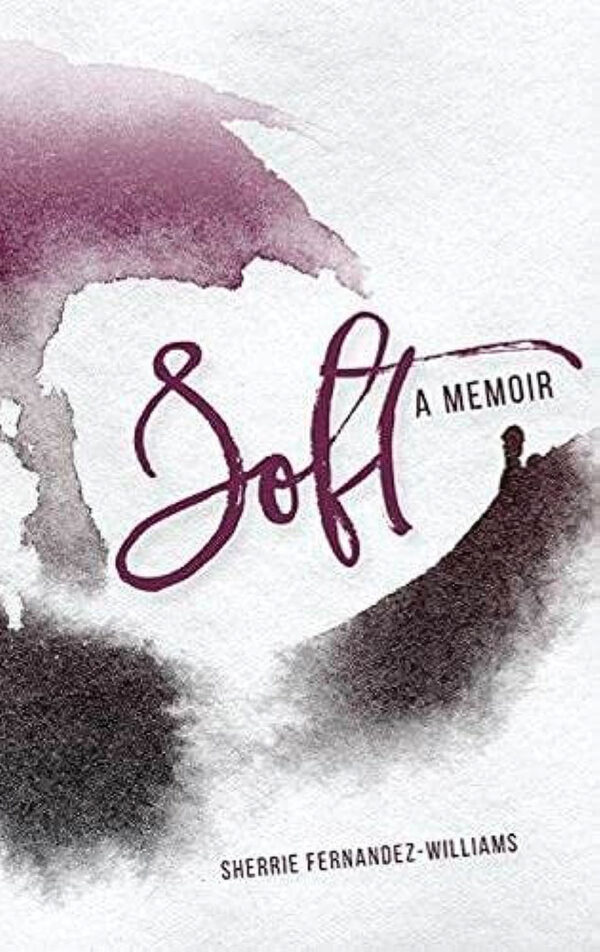 Soft: A Memoir